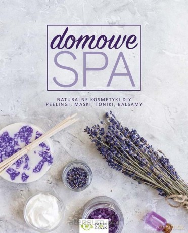Domowe SPA [KSIĄŻKA]
