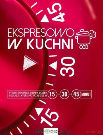 Ekspresowo w kuchni [KSIĄŻKA]