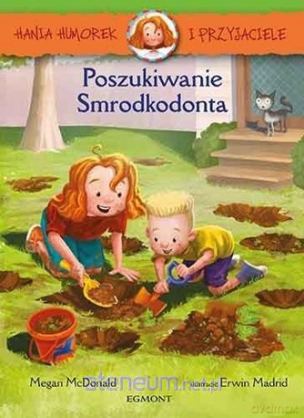 Hania Humorek i... Poszukiwanie Smrodkodonta [KSIĄŻKA]