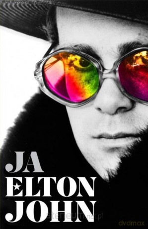 Ja. Pierwsza i jedyna autobiografia Eltona Johna - Elton John [KSIĄŻKA]