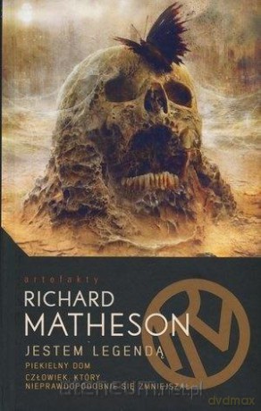 Jestem Legendą i inne utwory - Richard Matcheson [KSIĄŻKA]