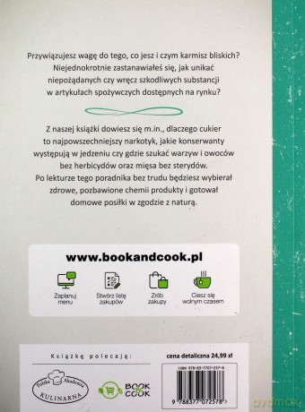Kuchnia bez chemii. W zgodzie z naturą - Patrycja Mazur, Joanna Tomaczewska [KSIĄŻKA]