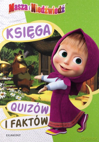 Masza i Niedźwiedź. Księga quizów i faktów [KSIĄŻKA]