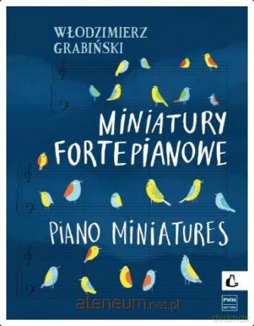 Miniatury fortepianowe - Włodzimierz Grabiński [KSIĄŻKA]