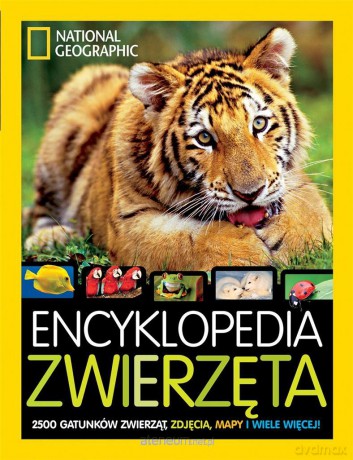 National Geographic. Encyklopedia zwierzęta - Lucy Spelman [KSIĄŻKA]