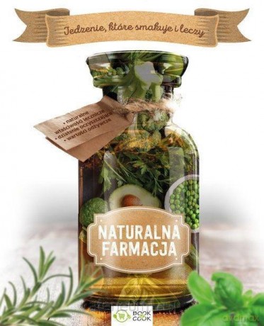 Naturalna farmacja [KSIĄŻKA]