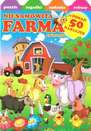 Niesamowita farma. Naklejki i zabawy [KSIĄŻKA]