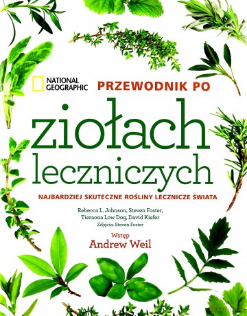Przewodnik po ziołach leczniczych - Steven Foster [KSIĄŻKA]
