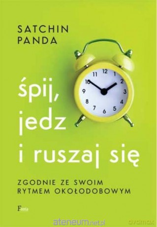 Śpij, jedz i ruszaj się zgodnie ze swoim rytmem - Panda Satchin [KSIĄŻKA]