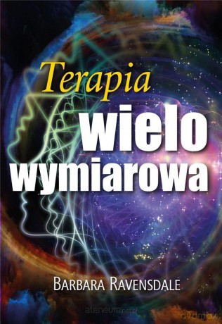 Terapia wielowymiarowa - Barbara Ravensdale [KSIĄŻKA]