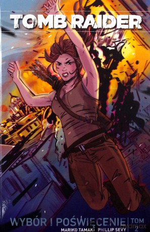 Tomb Raider (Tom 2) Wybór i poświęcenie - Mariko Tamaki, Phillip Sevy [KOMIKS]