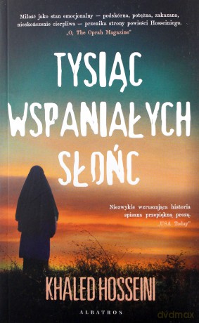 Tysiąc Wspaniałych Słońc - Khaled Hosseini [KSIĄŻKA]