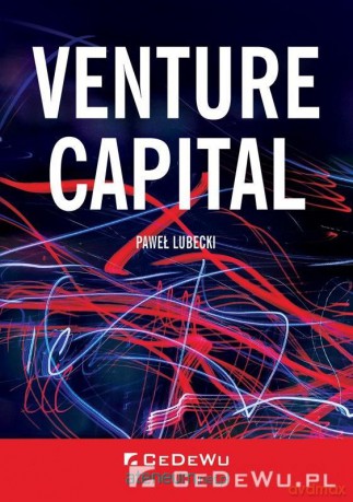 Venture Capital - Paweł Lubecki [KSIĄŻKA]