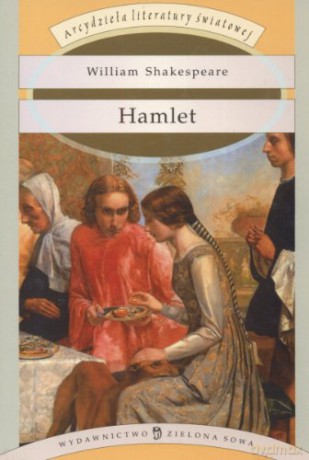 Hamlet - William Szekspir [KSIĄŻKA]