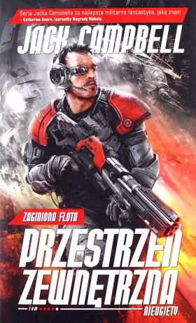 Zaginiona flota (Tom 4) Przestrzeń zewn. Nieugięty - Jack Campbell [KSIĄŻKA]