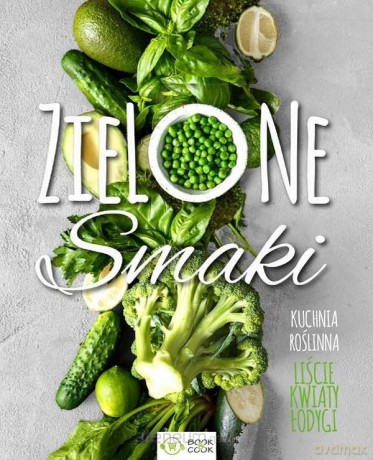Zielone smaki [KSIĄŻKA]