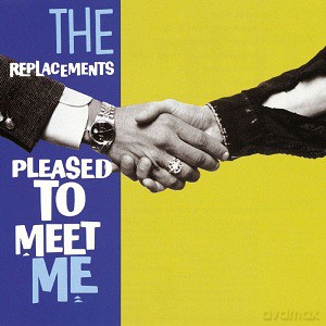 The Replacements: Pleased To Meet Me [Winyl]