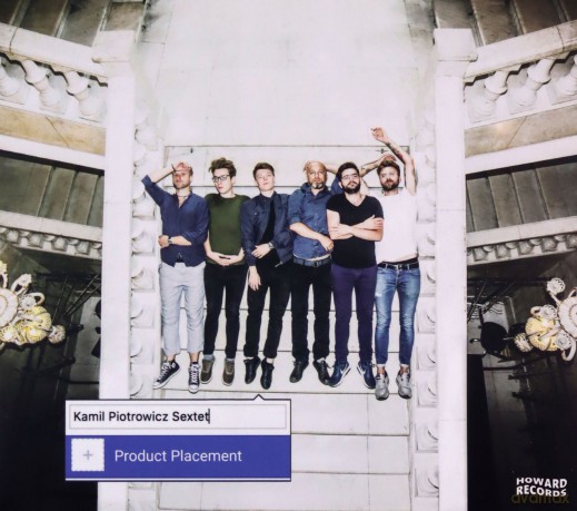 Kamil Piotrowicz Sextet: Product Placement [CD]