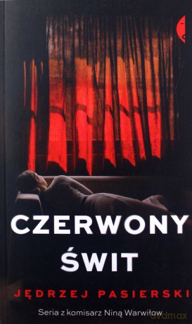 Czerwony świt - Jędrzej Pasierski [KSIĄŻKA]