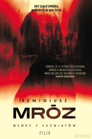 Głosy z zaświatów - Remigiusz Mróz [KSIĄŻKA]