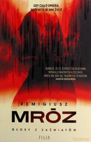 Głosy z zaświatów - Remigiusz Mróz [KSIĄŻKA]