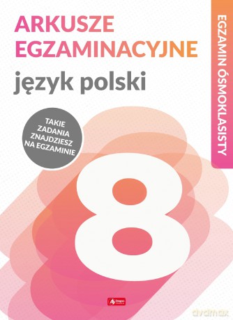 Język polski. Egzamin ósmoklasisty - Halina Juraszczyk, Renata Morawiec [KSIĄŻKA]