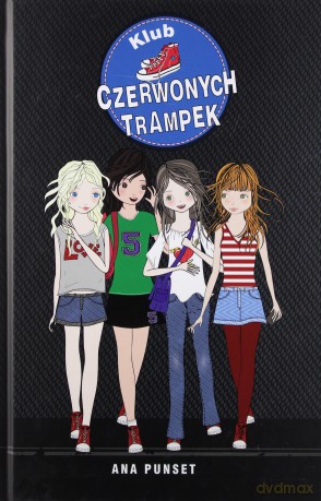 Klub czerwonych trampek - Ana Punset [KSIĄŻKA]