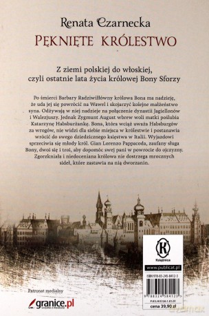 Pęknięte królestwo. Ostatni Jagiellonowie - Renata Czarnecka [KSIĄŻKA]