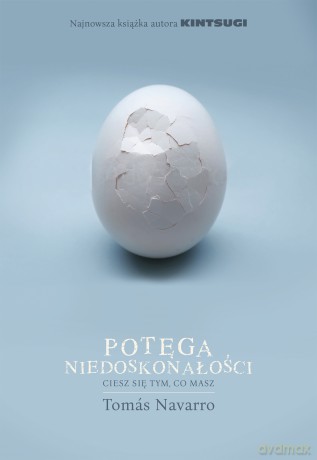 Potęga niedoskonałości - Tomas Navarro [KSIĄŻKA]