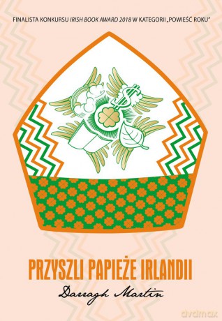 Przyszli papieże Irlandii - Darragh Martin [KSIĄŻKA]