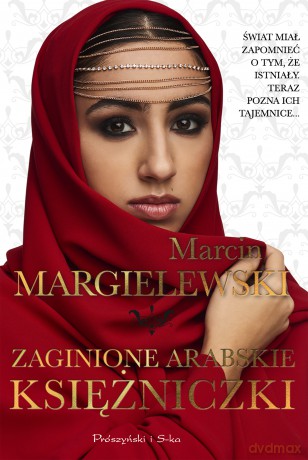 Zaginione arabskie księżniczki - Marcin Margielewski [KSIĄŻKA]