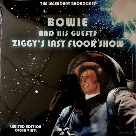 David Bowie And His Guests: Ziggy's Last Floor Show - The Legendary Brodcast (Clear) [Winyl]