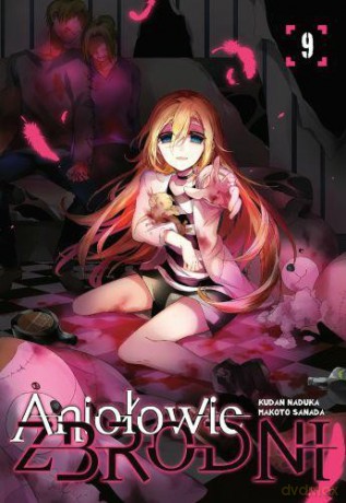 Aniołowie zbrodni (Tom 9) - Makoto Sanada [KOMIKS]