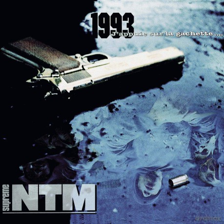 SuprĘMe Ntm: 1993 J'Appuie Sur La GâChette [Winyl]