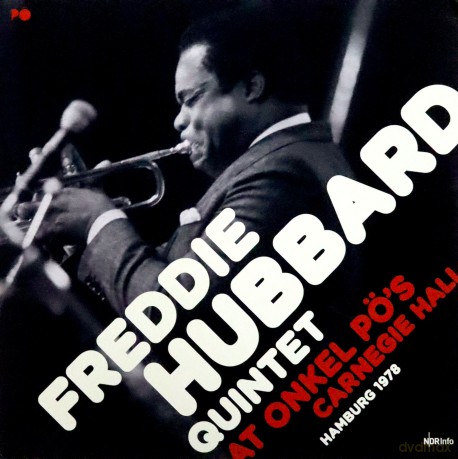 Freddie Hubbard: At Onkel Po's Carnegie Hall Hamburg 1978 [2xWinyl]