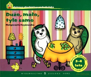 Dużo Mało Tyle Samo - Małgorzata Czyżowska [KSIĄŻKA]