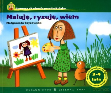 Maluję, Rysuję,Wiem - Małgorzata Czyżowska [KSIĄŻKA]