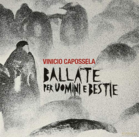 Vinicio Capossela: Ballate Per Uomini E Bestie [2xWinyl]