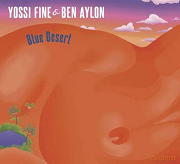 Yossi Fine And Ben Aylon: Blue Desert [Winyl]