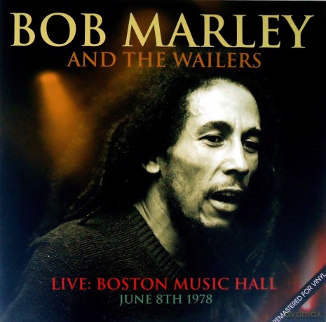 Bob Marley: Bob Marley - Live Boston Music [Winyl]