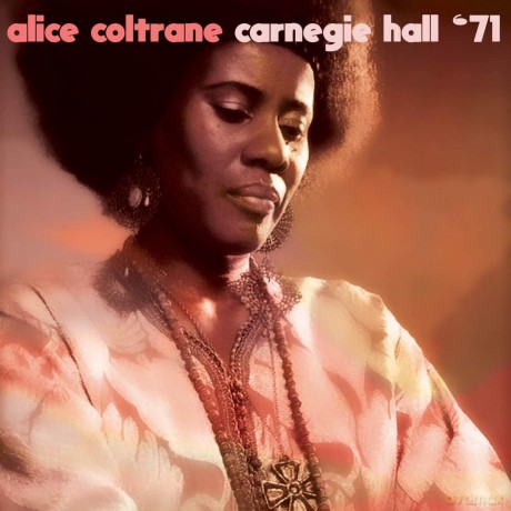 Alice Coltrane: Carnegie Hall '71 [Winyl]