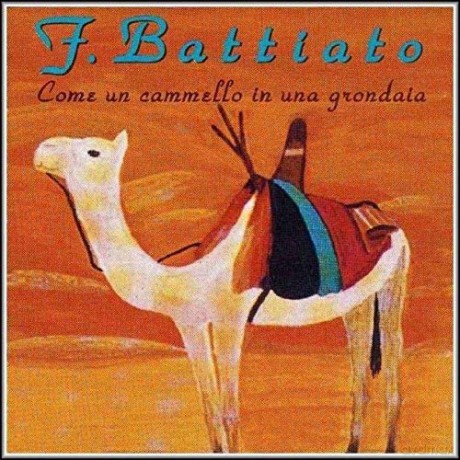 Franco Battiato: Come Un Cammello In Una Grondaia [Winyl]