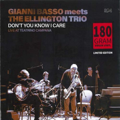 Gianni Basso Meets The Ellington Trio: Don't You Know Care (Live At Teatrino Campana 2008) [Winyl]
