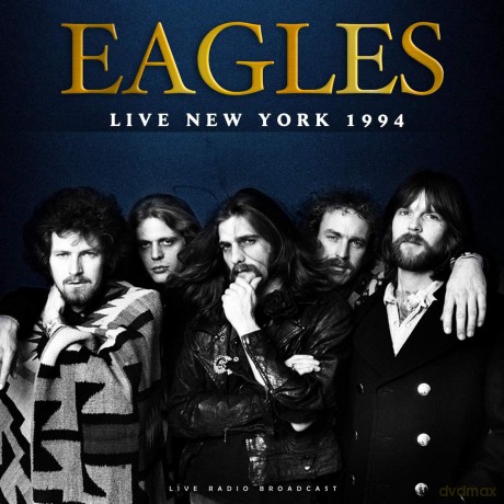 Eagles: Eagles - Best Of Live New York 1994 [Winyl]