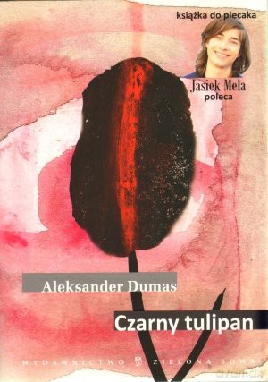 Czarny Tulipan - Aleksander Dumas [KSIĄŻKA]