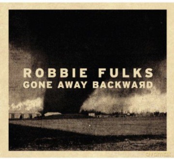 Robbie Fulks: Gone Away Backward [Winyl]