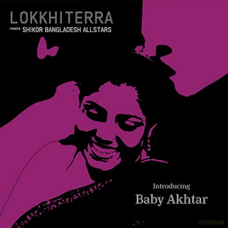 Lokkhiterra Meets Shikor Bangladesh Allstars: Introducing Baby Akhtar [Winyl]