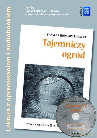 Tajemniczy Ogród + Opracowanie - Frances Hodgson Burnett [KSIĄŻKA]+[CD]