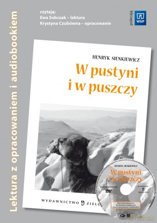 W Pustyni i w Puszczy + Opracowanie - Henryk Sienkiewicz [KSIĄŻKA]