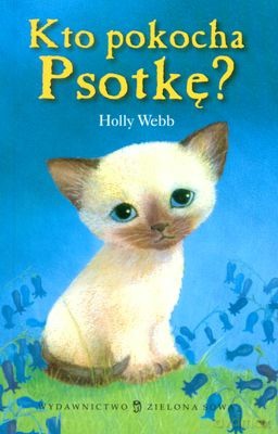 Kto Pokocha Psotkę - Holle Webb [KSIĄŻKA]